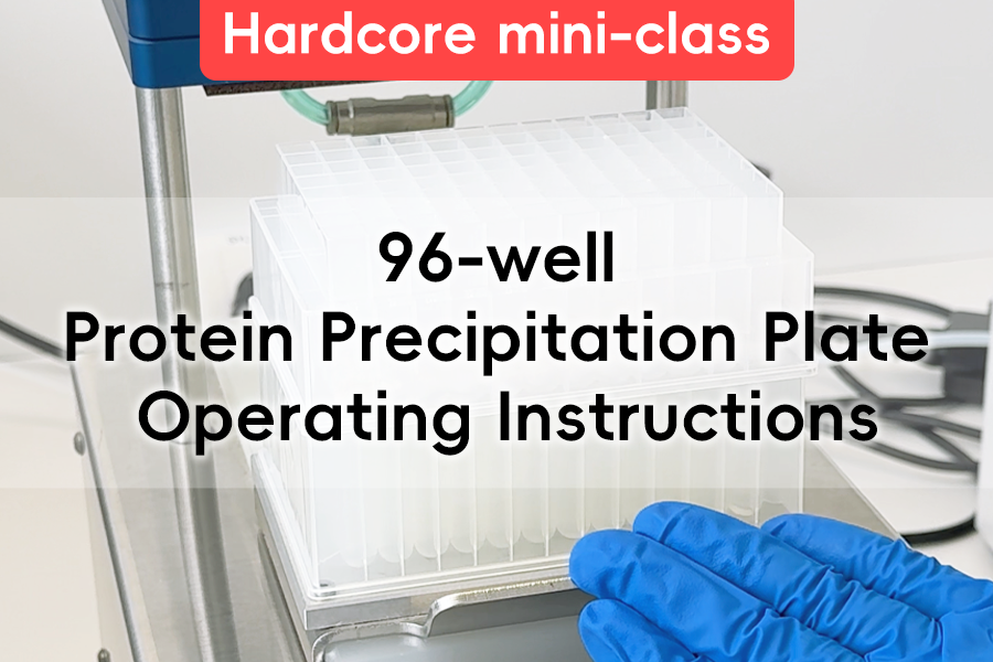 96-well Protein Precipitation Plate Operating Instructions