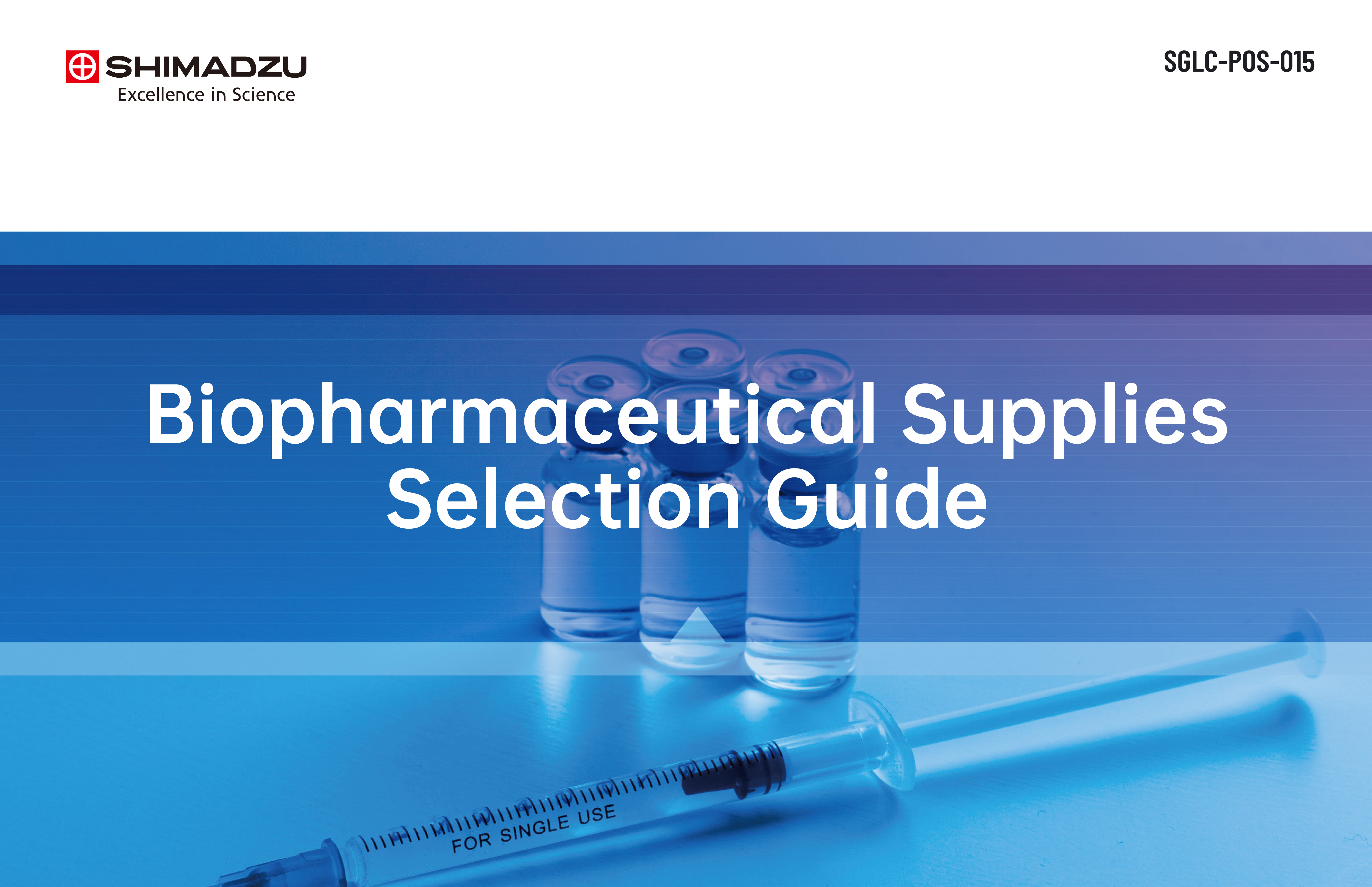 Biopharmaceutical Supplies Selection Guide